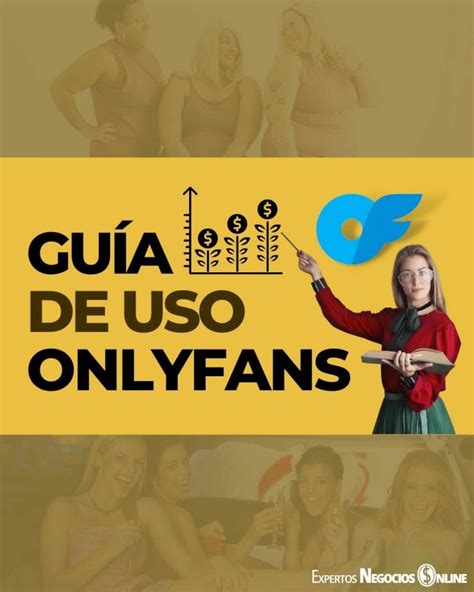 como usar only fans|Guía gratis para empezar en OnlyFans 2024